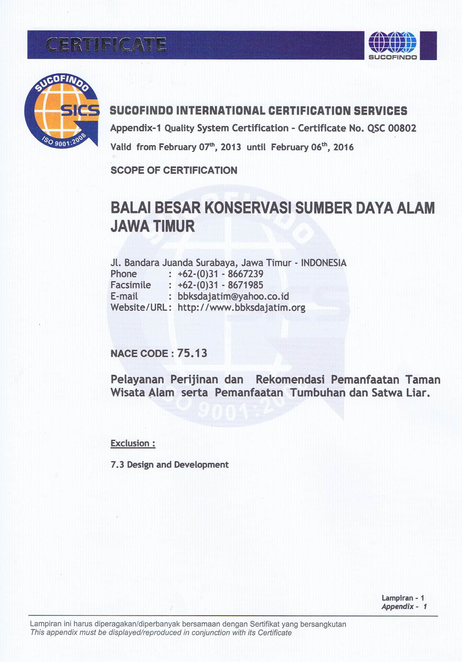 IMPLEMENTASI SMM ISO 9001: 2008 DALAM PELAYANAN PERIJINAN DAN PEMBERIAN REKOMENDASI PEMANFAATAN TSL DAN TAMAN WISATA ALAM DI BBKSDA JAWA TIMUR - Thumbnail 2